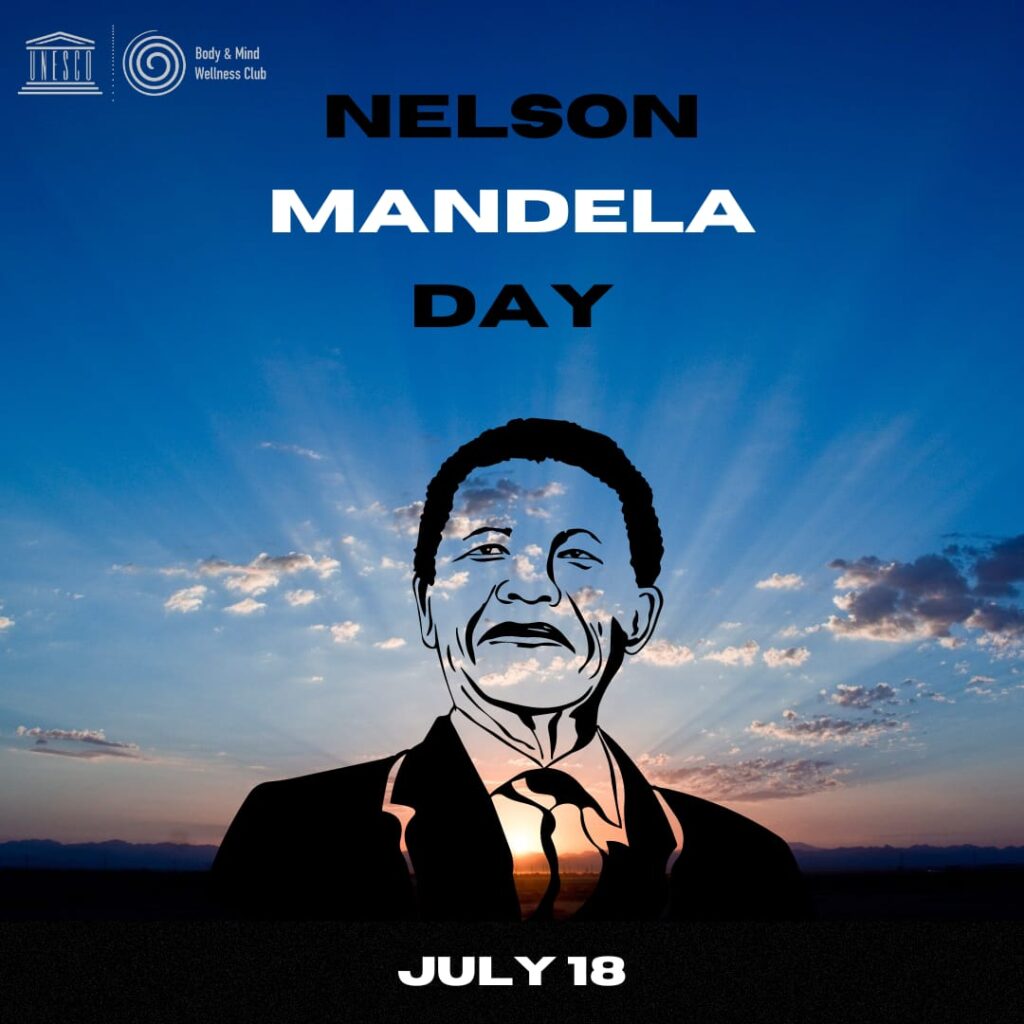 Nelson Mandela International Day UNESCO Body & Mind Wellness Club