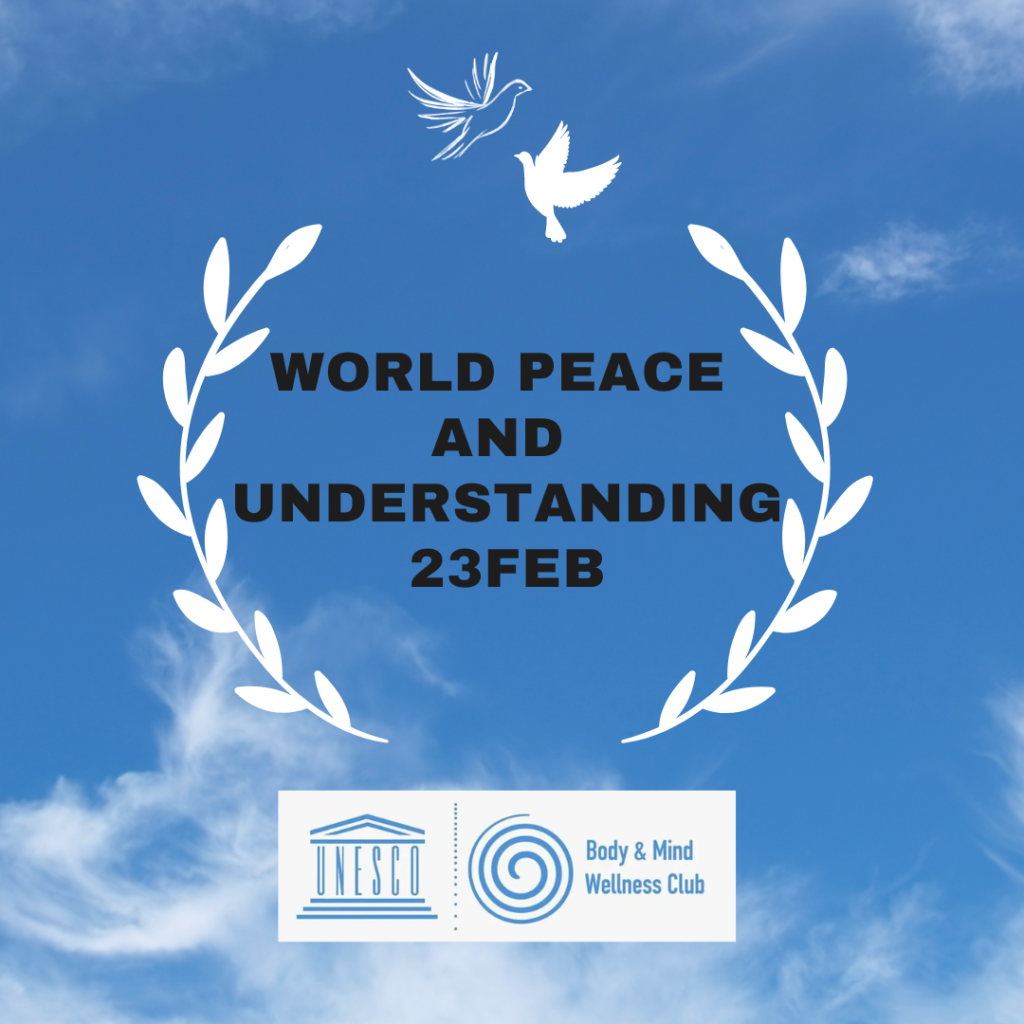 World Peace and Understanding Day UNESCO Body & Mind Wellness Club